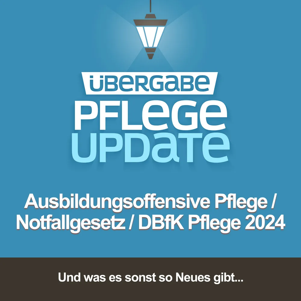 Ausbildungsoffensive Pflege / Notfallgesetz / DBfK Pflege 2024