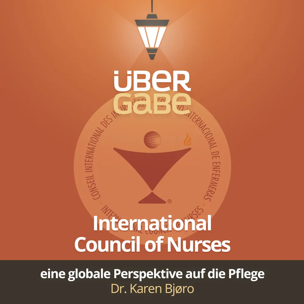 International Council of Nurses (Dr. Karen Bjøro)