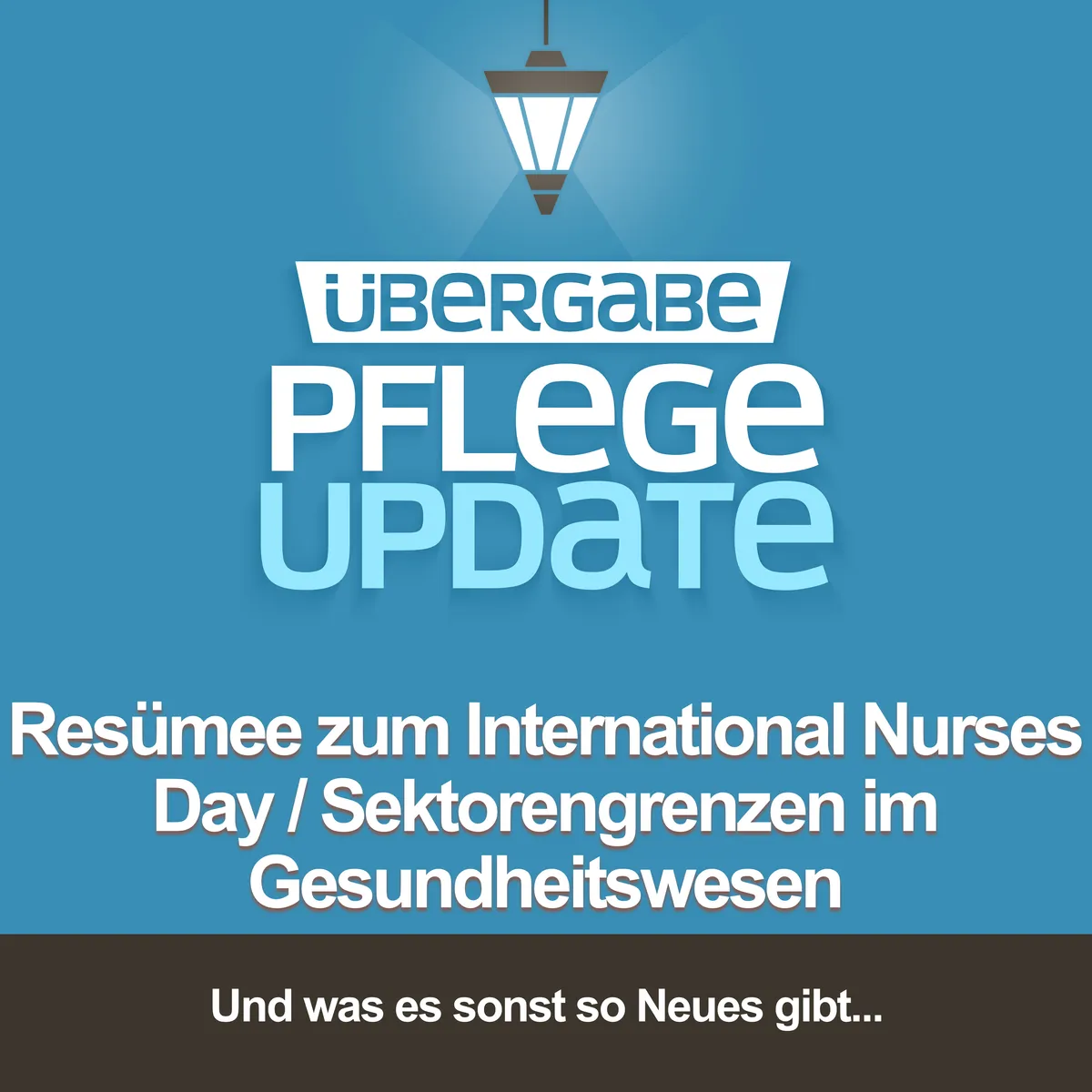Resümee zum International Nurses Day / Sektorengrenzen im Gesundheitswesen