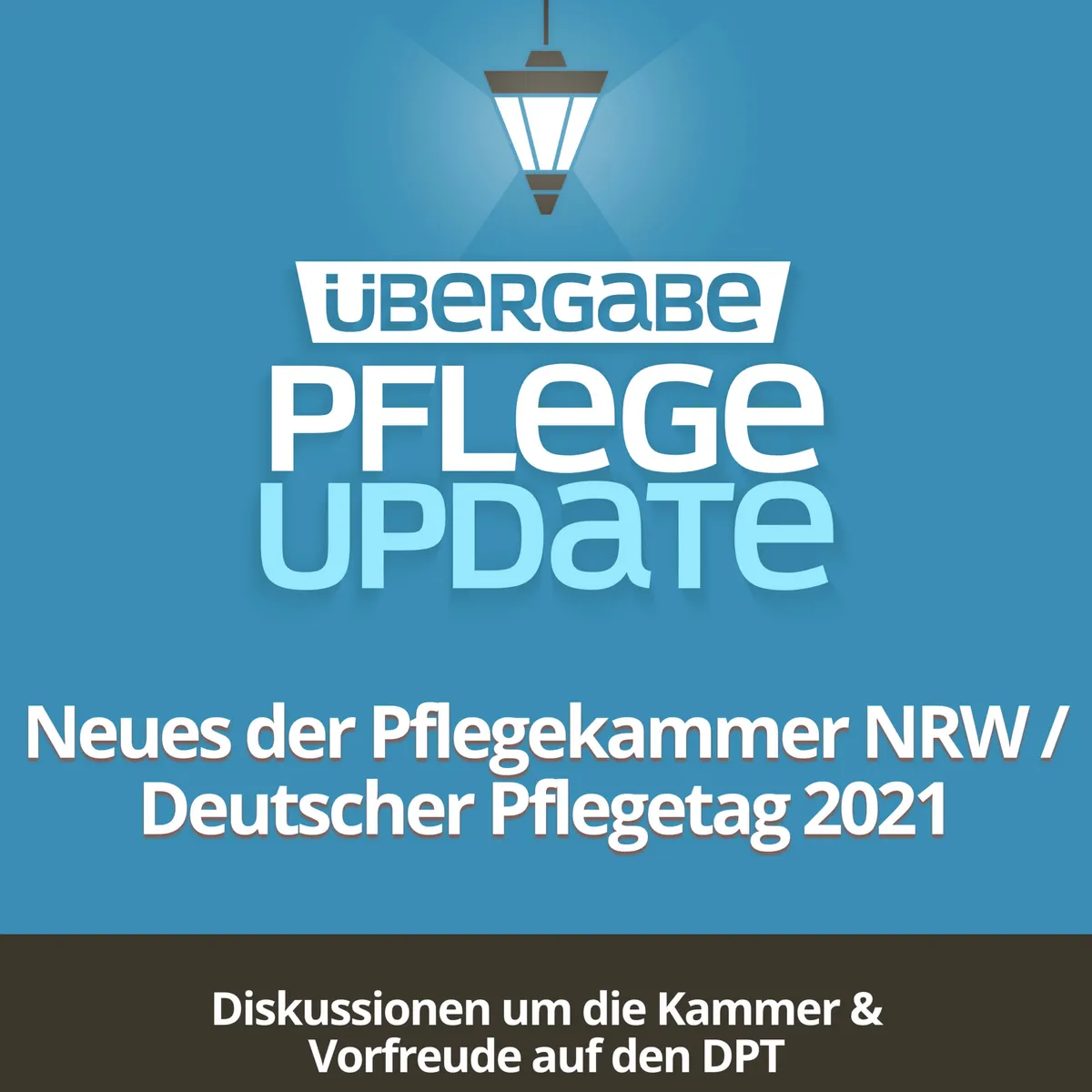 PU010 - Neues aus der Pflegekammer NRW / Deutscher Pflegetag 2021