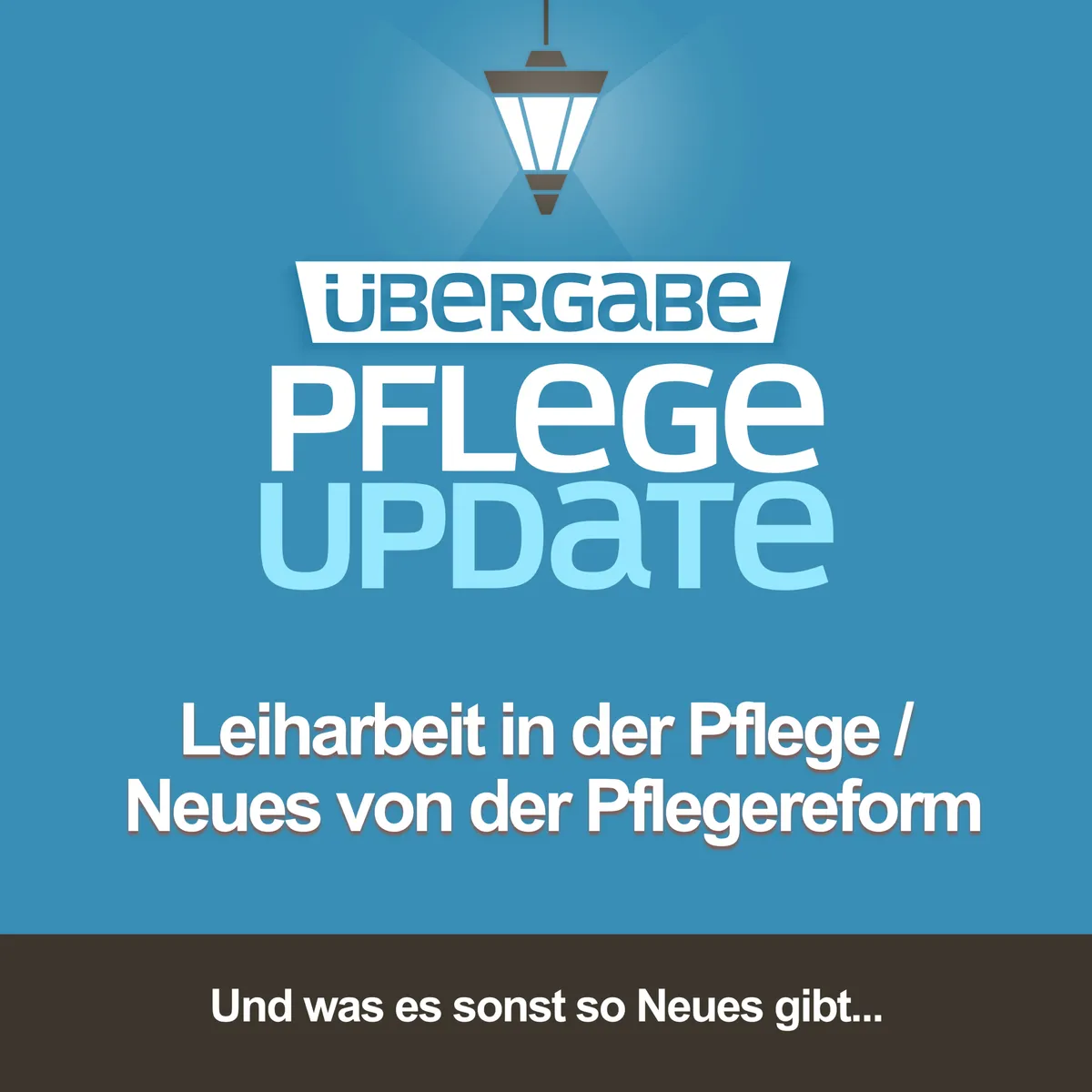 Leiharbeit in der Pflege / Neues von der Pflegereform