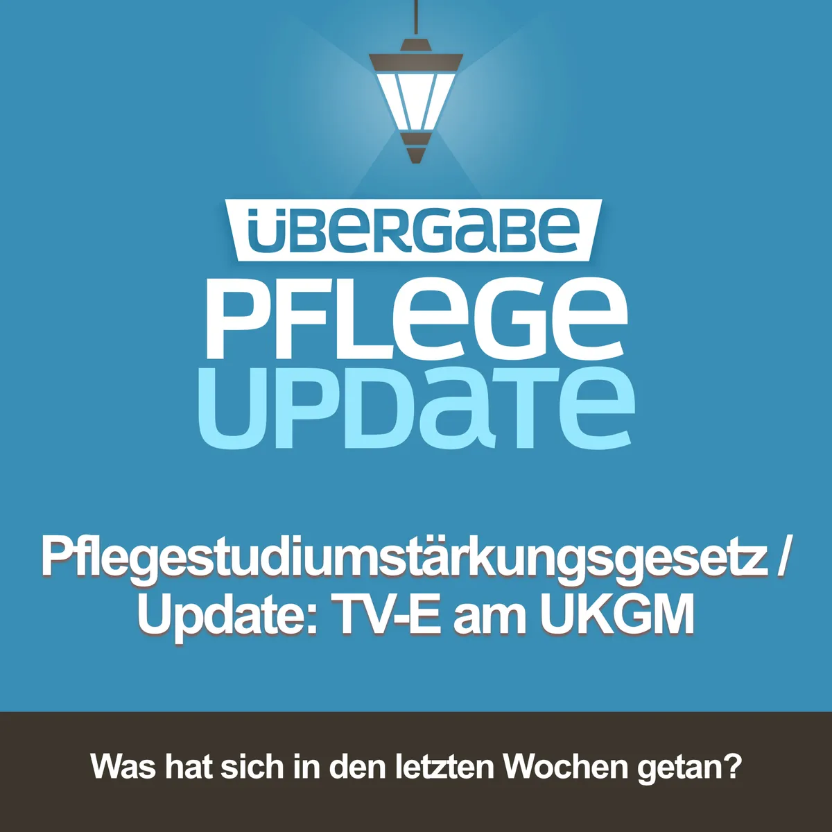Pflegestudiumstärkungsgesetz / Update: TV-E am UKGM