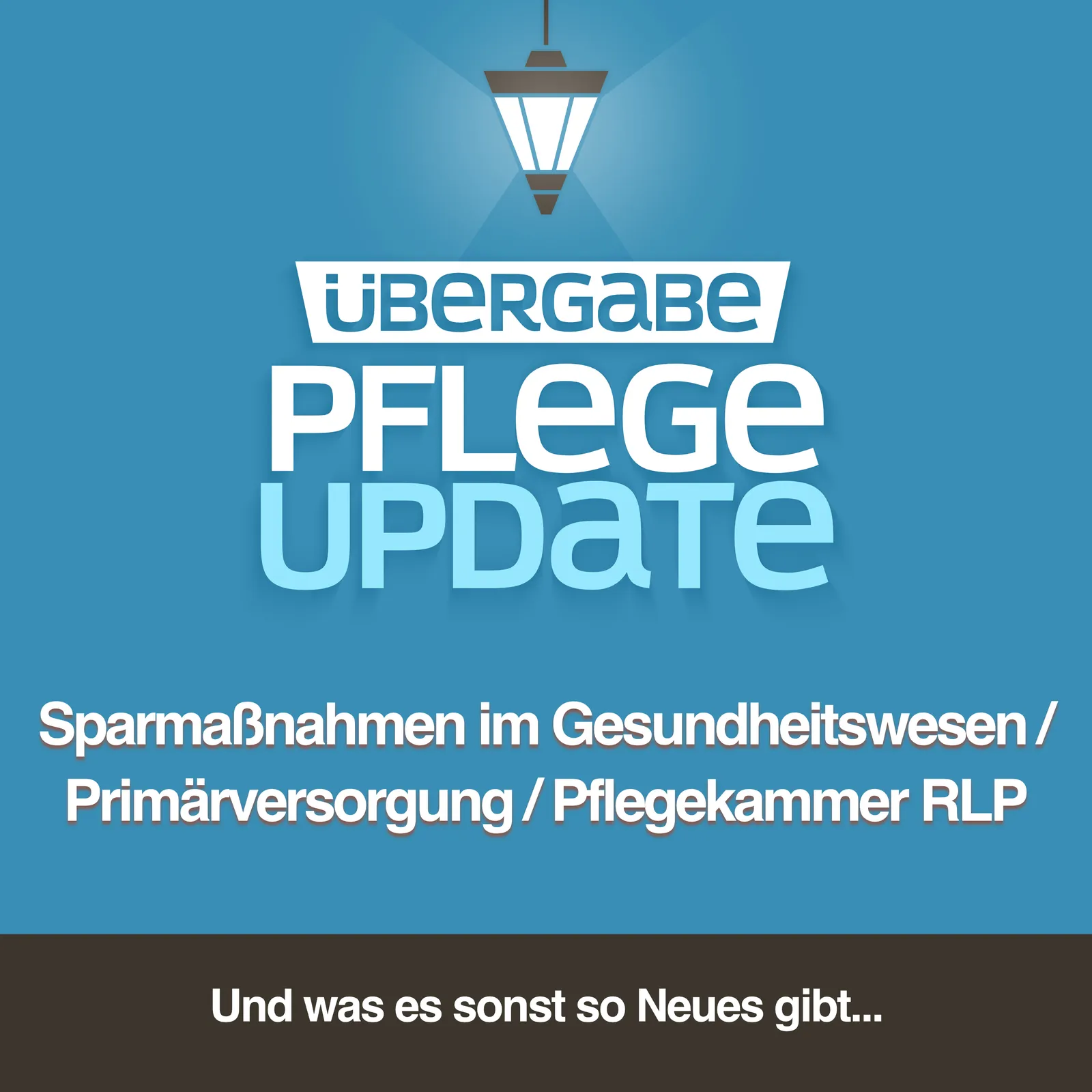 Sparmaßnahmen im Gesundheitswesen / Primärversorgung / Pflegekammer RLP