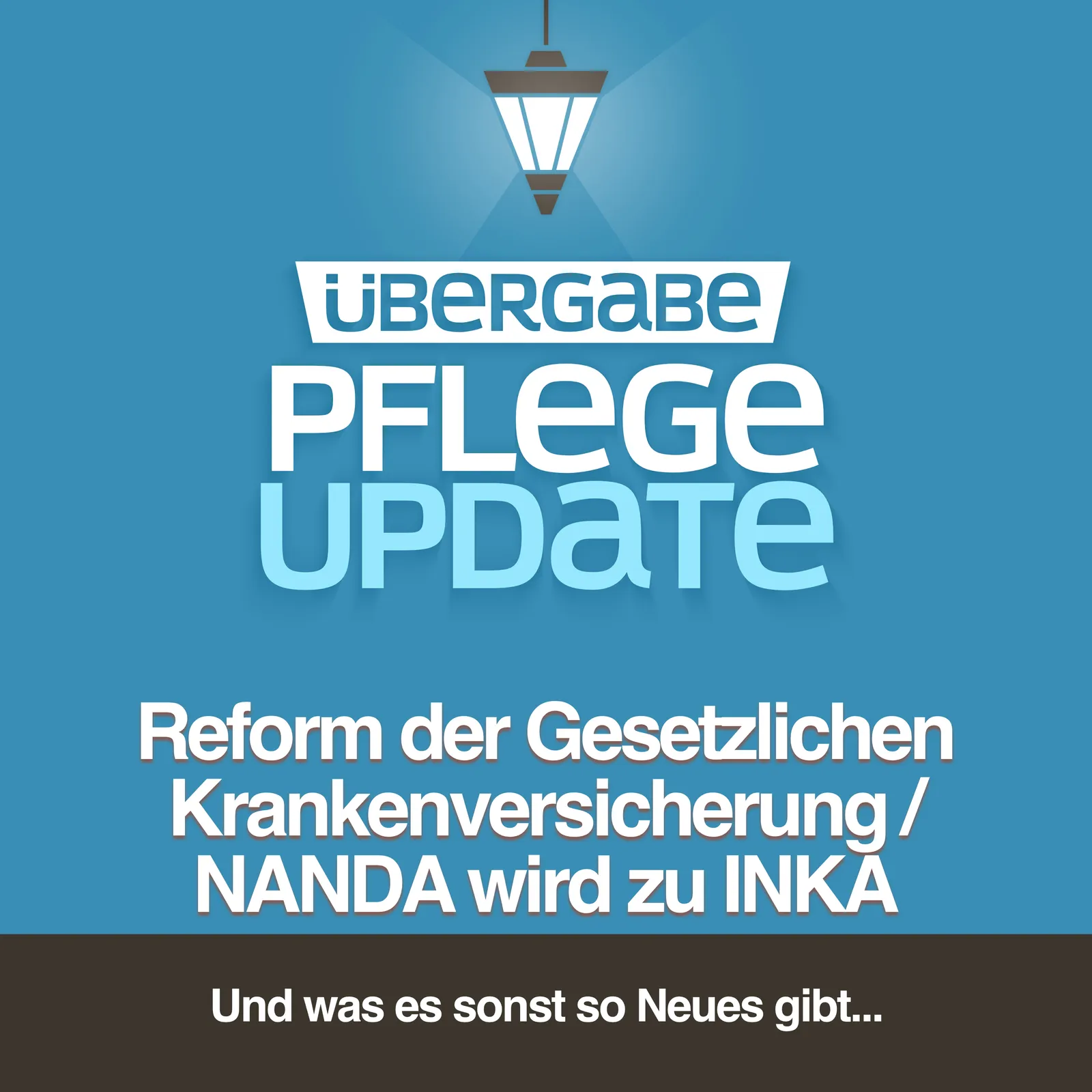 Reform der Gesetzlichen Krankenversicherung / NANDA wird zu INKA