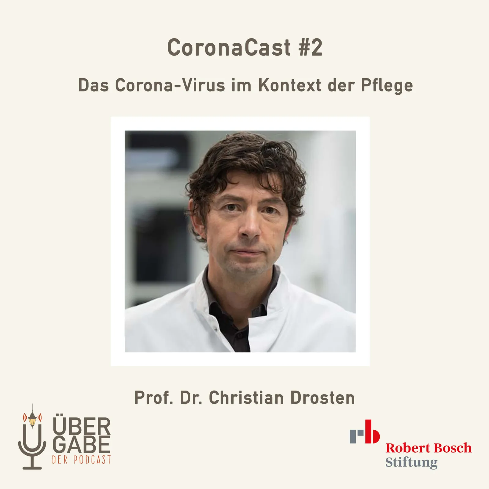 Das Corona-Virus im Kontext der Pflege (Prof. Dr. Christian Drosten)