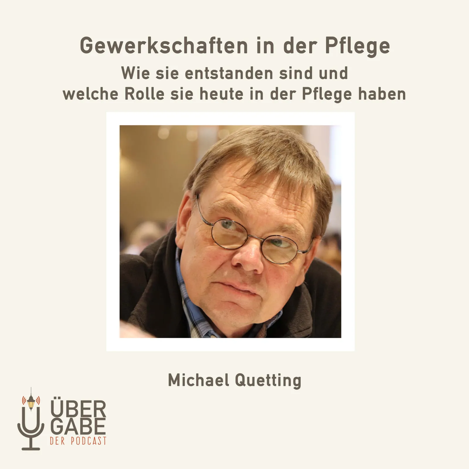 Gewerkschaften in der Pflege (Michael Quetting)