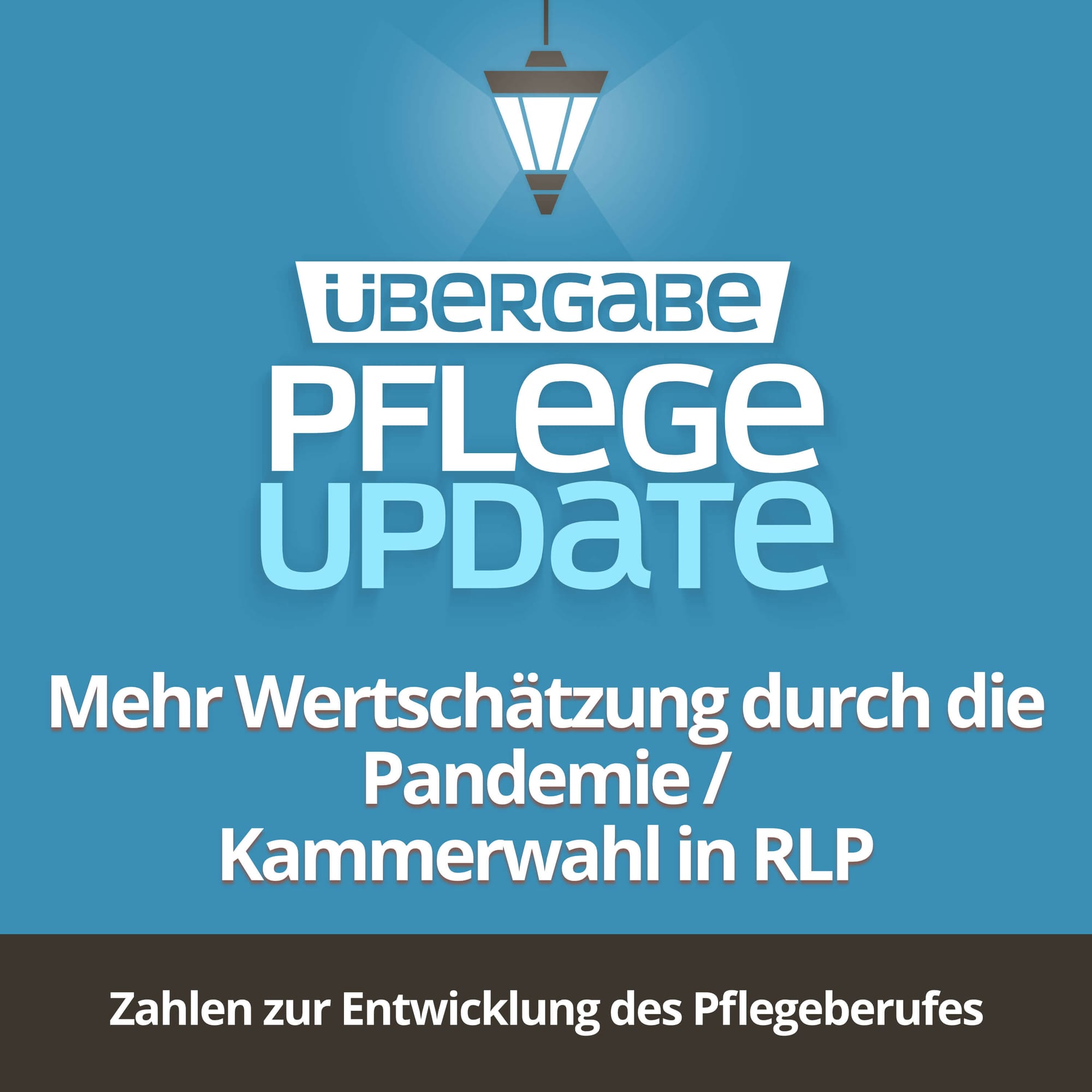 PU005 - Mehr Wertschätzung durch die Pandemie / Kammerwahl in RLP