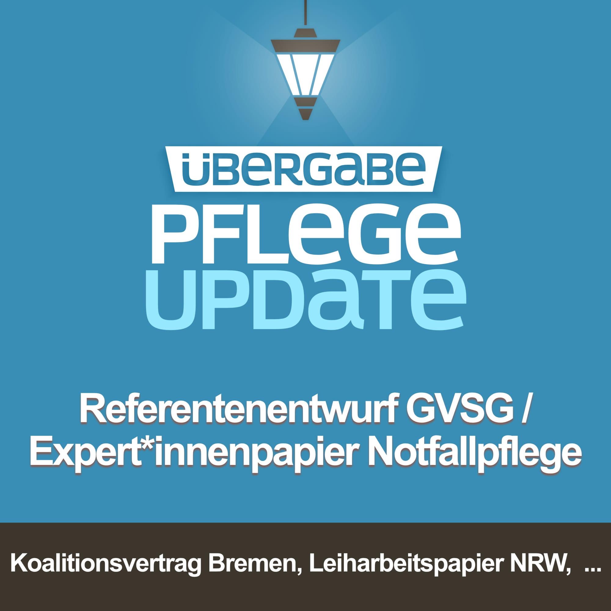 PU52 - Referentenentwurf GVSG / Expert*innenpapier Notfallpflege