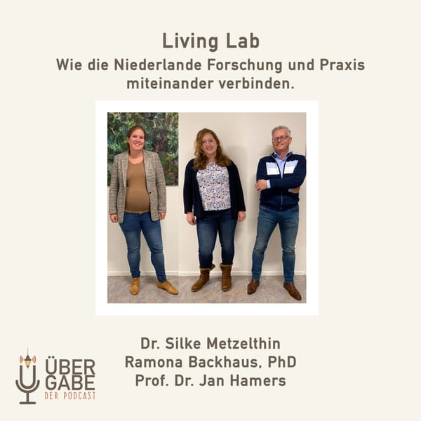 ÜG055 - Living Lab (Prof. Dr. Jan Hamers, Dr. Silke Metzelthin & Ramona Backhaus, PhD)