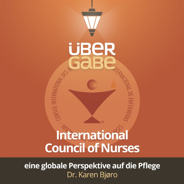 International Council of Nurses (Dr. Karen Bjøro)