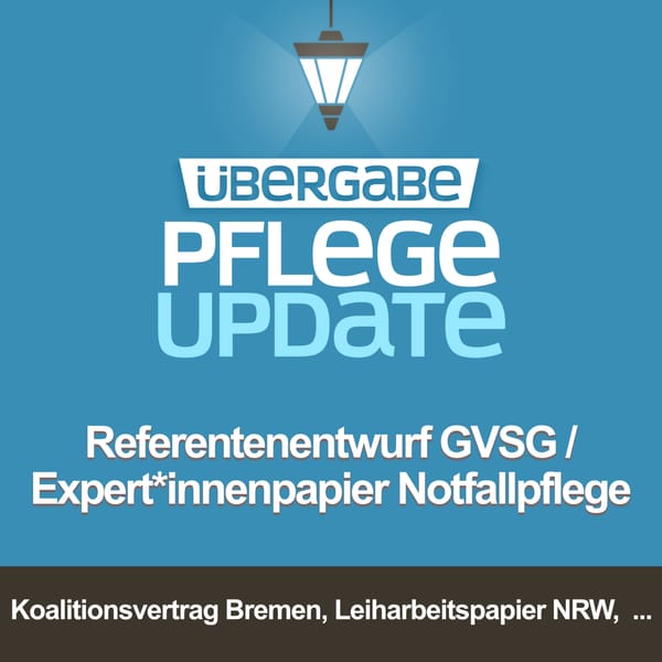 PU52 - Referentenentwurf GVSG / Expert*innenpapier Notfallpflege