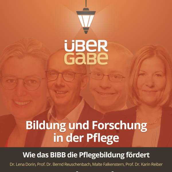 Bildung und Forschung in der Pflege (Dr. Lena Dorin, Malte Falkenstern, Prof. Dr. Karin Reiber, Prof. Dr. Bernd Reuschenbach)